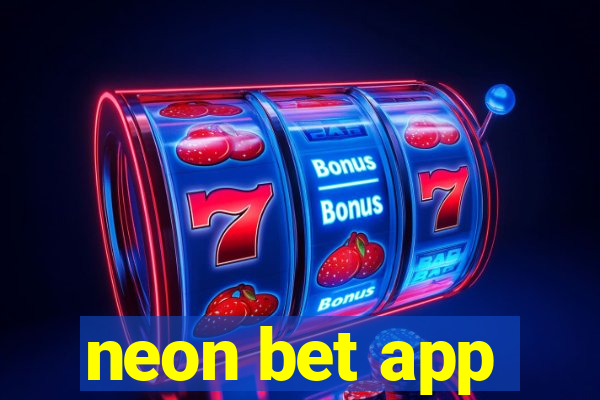 neon bet app